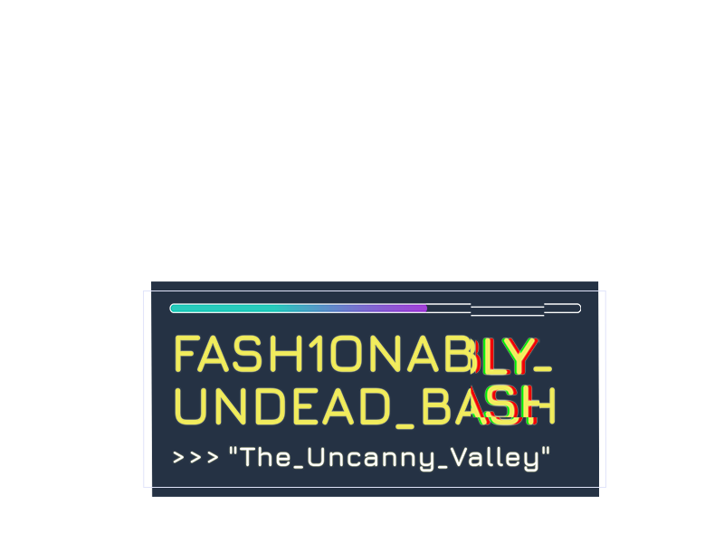 Fashionably Undead: The Uncanny Valley
