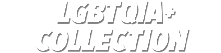 LGBTQIA+ Collection