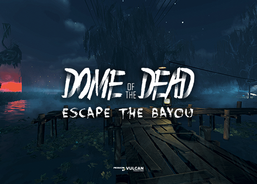 DOME OF THE DEAD: ESCAPE THE BAYOU