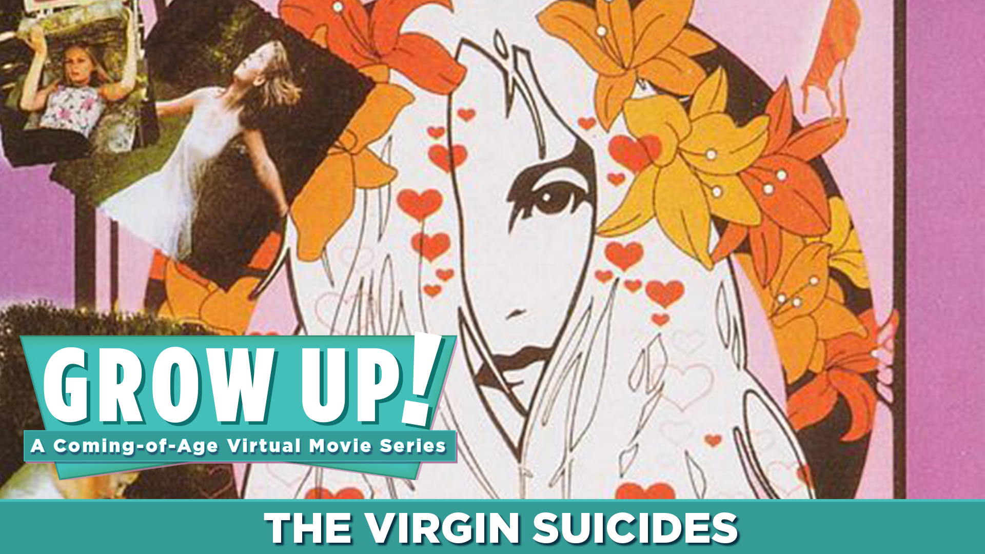 Grow Up! A Coming-of-Age Virtual Movie Series - The Virgin Suicides
